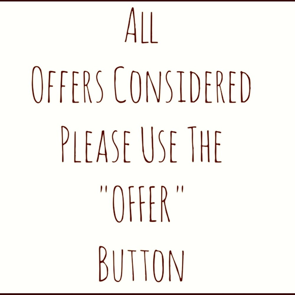 All Reasonable Offers Considered!